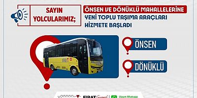 Önsen ve Dönüklü’ye Yeni Toplu Taşıma Araçları Hizmete Başladı!