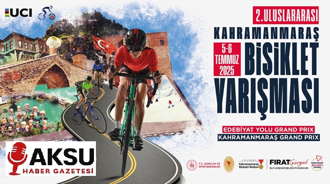 Kahramanmaraş, 2. Uluslararası Bisiklet Yarışlarına Ev Sahipliği Yapacak Kahramanmaraş, uluslararası