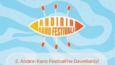 Andırın’da Kürekler Yeniden Suya İniyor: Kano Festivali 27 Temmuz’da 2.