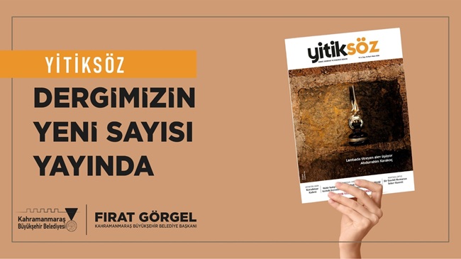 Büyükşehir Belediyesinin ödüllü dergisi Yitiksöz’ün 34. sayısı okurlarla buluştu. Derginin