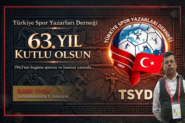 Türk Spor Basınının Çınar Kuruluşu TSYD 63 Yaşında: Kahramanmaraş’tan Kutlama