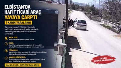 Kahramanmaraş’ın Elbistan ilçesinde meydana gelen trafik kazasında, yolun karşısına geçmeye