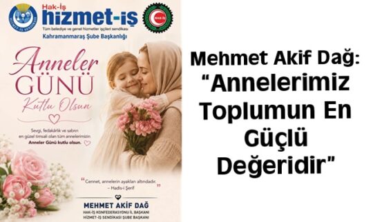 Hak-İş Konfederasyonu İl Başkanı ve Hizmet-İş Sendikası Şube Başkanı Mehmet