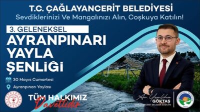 Çağlayancerit Belediyesi tarafından geleneksel hale getirilen Ayranpınarı Yayla Şenliği, bu