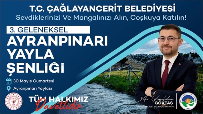 Çağlayancerit Belediyesi tarafından geleneksel hale getirilen Ayranpınarı Yayla Şenliği, bu