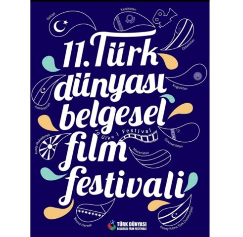 Türk Dünyası Belgesel Film Festivali Başvuruları Sürüyor Türk Dünyası Gazeteciler