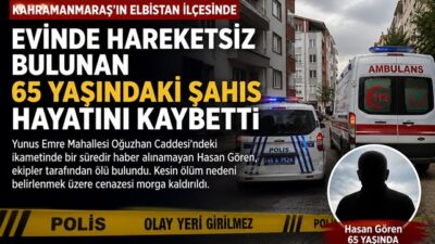 Kahramanmaraş’ın Elbistan ilçesinde bir süredir haber alınamayan 65 yaşındaki şahıs,