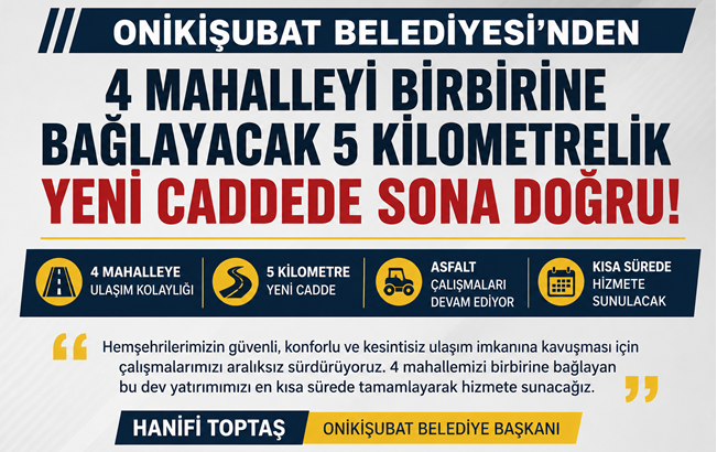 Onikişubat’ta 4 Mahalleyi Birbirine Bağlayacak