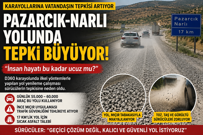 Karayollarının Pazarcık-Narlı Yolundaki Çalışmasına Vatandaş