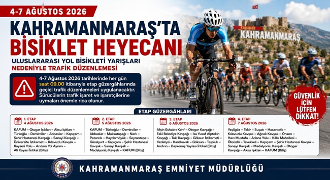 Kahramanmaraş’ta Uluslararası Bisiklet Yarışları Nedeniyle