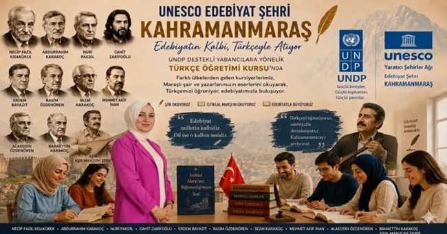UNESCO Edebiyat Şehri Kahramanmaraş’ın Kültürel