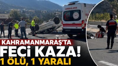 Kahramanmaraş’ta motosiklet ile otomobilin çarpışması sonucu meydana gelen trafik kazasında