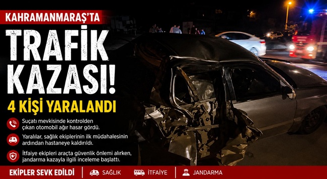 Kahramanmaraş’ta meydana gelen trafik kazasında 4 kişi yaralandı. Edinilen bilgiye