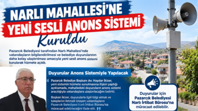Pazarcık Belediyesi, Narlı Mahallesi’nde vatandaşların duyurulardan haberdar olması amacıyla yeni
