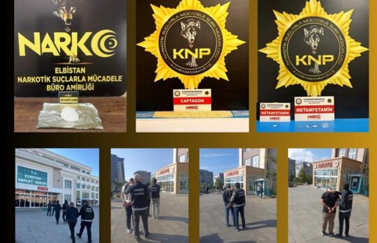 Kahramanmaraş’ta 17-22 Ekim 2026 tarihleri arasında yasaklı madde ticaretine yönelik